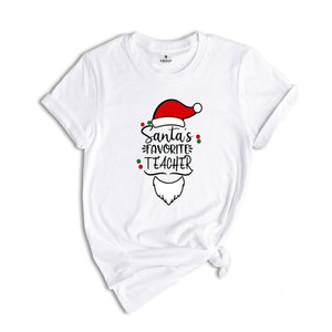 Santa's Favorite Teacher Shirt, Christmas Teacher T-Shirt, Teacher Holiday Shirt, Santa Teacher Shirt, Christmas Party Shirt