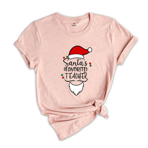 Santa's Favorite Teacher Shirt, Christmas Teacher T-Shirt, Teacher Holiday Shirt, Santa Teacher Shirt, Christmas Party Shirt