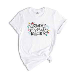 Santa's Favorite Teacher Shirt, Christmas Teacher T-Shirt, Teacher Holiday Shirt, Santa Teacher Shirt, Christmas Party Shirt