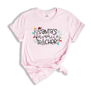 Santa's Favorite Teacher Shirt, Christmas Teacher T-Shirt, Teacher Holiday Shirt, Santa Teacher Shirt, Christmas Party Shirt