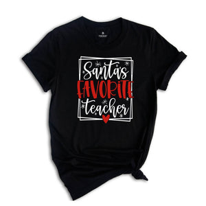 Santa's Favorite Teacher Shirt, Christmas Tree Shirt, Happy Xmas, Christmas Party Shirt, Education Christmas Shirt, School Christmas Tee