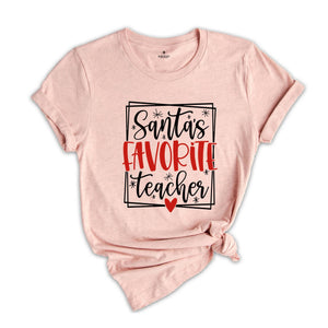 Santa's Favorite Teacher Shirt, Christmas Tree Shirt, Happy Xmas, Christmas Party Shirt, Education Christmas Shirt, School Christmas Tee