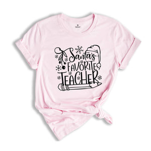 Santa's Favorite Teacher T-Shirt, Teacher Christmas Gift, Christmas Crew Gift, Teacher Life Tee, Christmas Teacher Tee