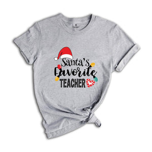 Santa's Favorite Teacher T-Shirt, Teacher Christmas Gift Shirt, Teacher Gift, Teacher Life Tee, Xmas Gift, Christmas Teacher Tee