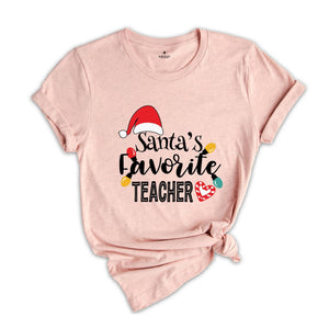 Santa's Favorite Teacher T-Shirt, Teacher Christmas Gift Shirt, Teacher Gift, Teacher Life Tee, Xmas Gift, Christmas Teacher Tee