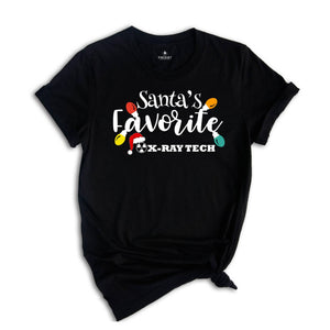 Santa's Favorite X-Ray Tech Shirt, Radiology Tech Tee, Xray Tech Shirt, Radiology Technician, Christmas Nurse Gift