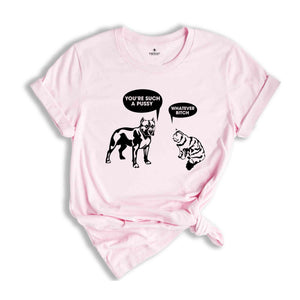 Sarcastic Animal Shirt, Funny Animal Shirt, Funny Dog Shirt, Cute Cat Shirt, Sarcastic Gift, Animal Shirt, Humorous Shirt, Funny Shirt Gift