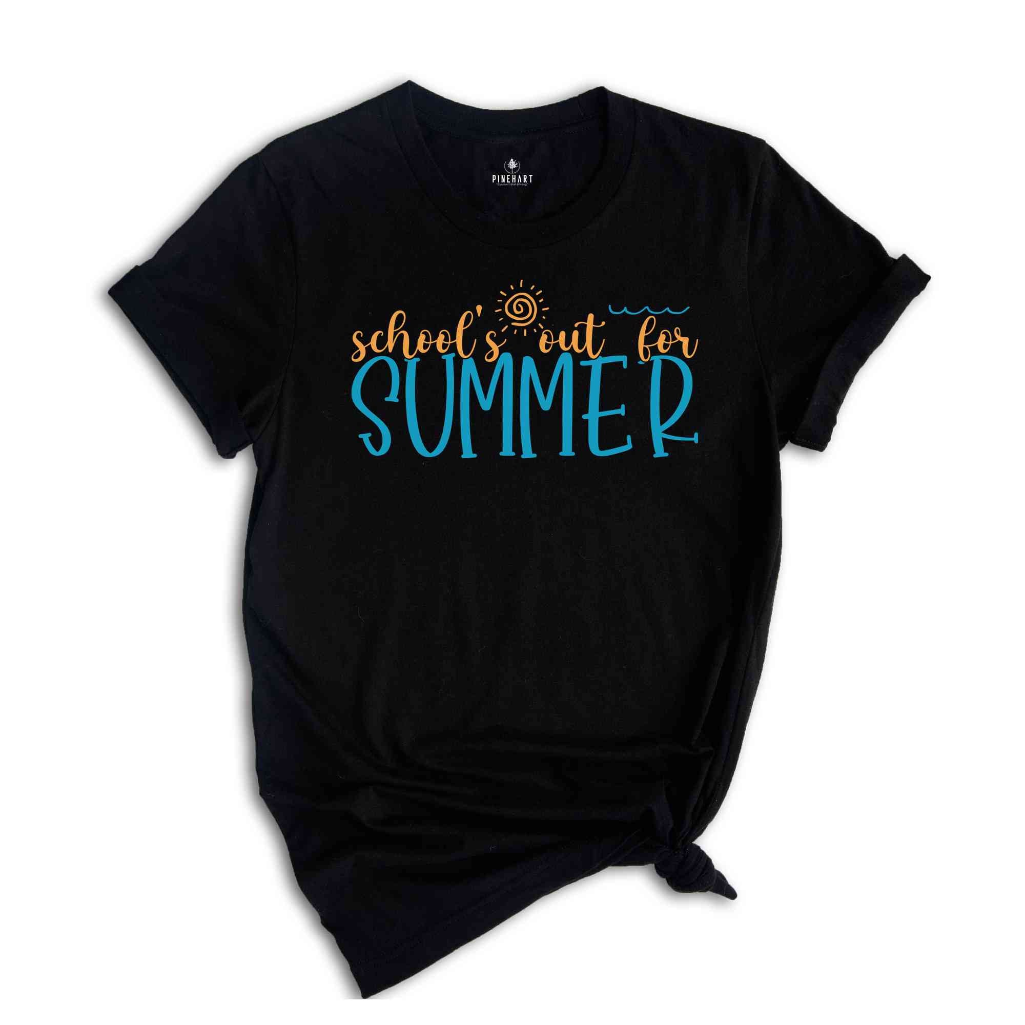 School's Out For Summer Shirt, Summer Break Shirt, Teaching Shirt, Teacher Life Shirt, School Shirt, School Summer Break Shirt