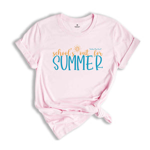 School's Out For Summer Shirt, Summer Break Shirt, Teaching Shirt, Teacher Life Shirt, School Shirt, School Summer Break Shirt