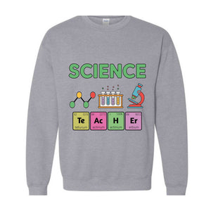 Science Teacher Sweatshirt, Periodic Table Hoodie, Chemistry Teacher Hoodie, Gift for Teacher, Elements Hoodie, Funny Chemistry Hoodie