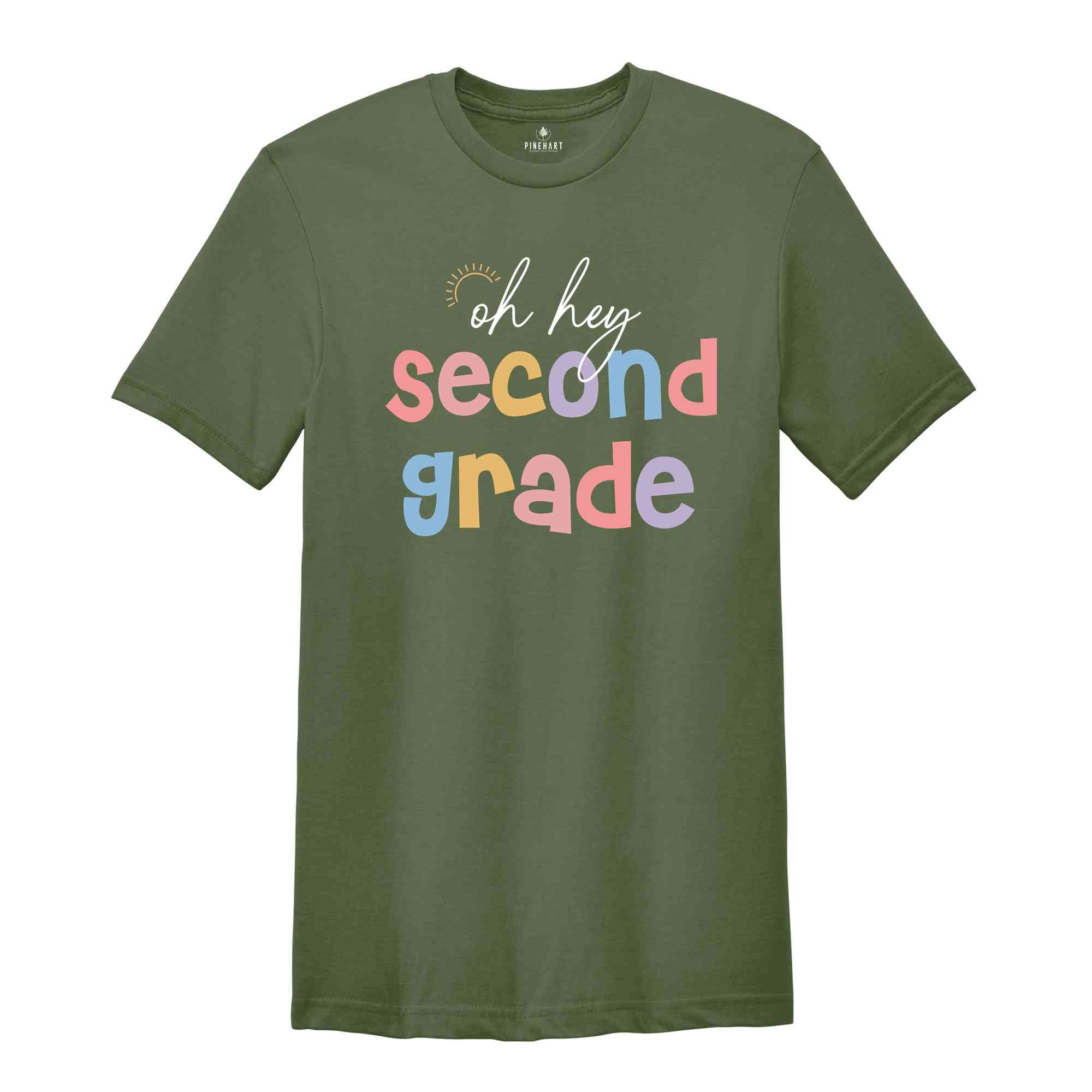 Second Grade Oh Hey Shirt, 2nd Grade Teacher Shirt, First Day of School Shirt, Back To School Shirt, Second Grade Shirts, Teacher Shirt