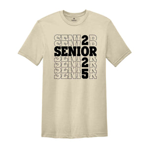 Senior 2025 Shirt, Graduation 2025 Shirt, Graduation Shirt, Class of 2025 Shirt, 2025 School Trip Gift, High School Graduation Gift