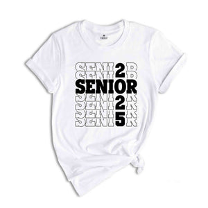 Senior 2025 Shirt, Graduation 2025 Shirt, Graduation Shirt, Class of 2025 Shirt, 2025 School Trip Gift, High School Graduation Gift