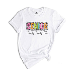 Senior Twenty Twenty-Five T-Shirt, Senior 2025 T-Shirt, Graduate Shirt, Graduation Party T-Shirt, Graduation Gifts