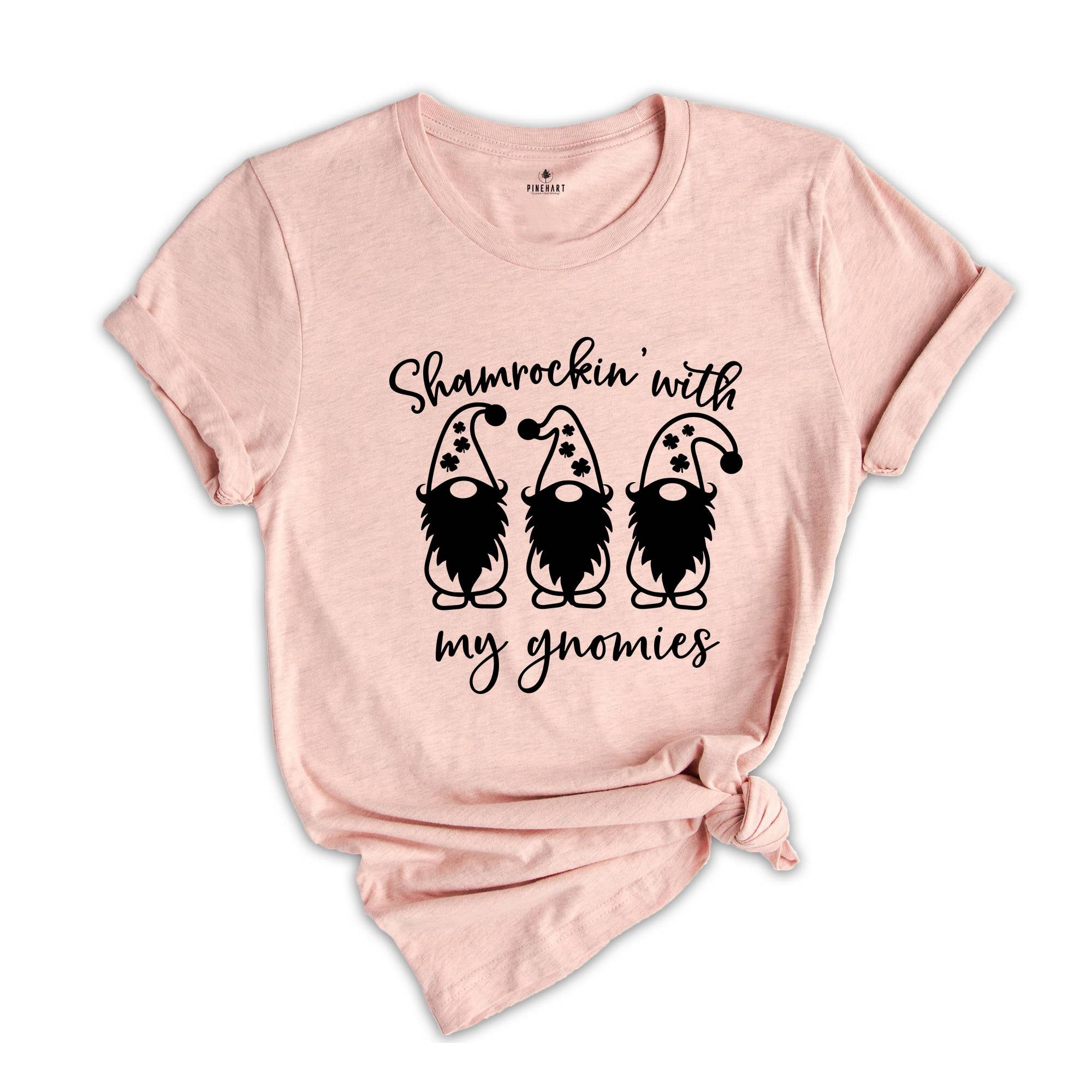 Shamrockin’ with my Gnomies Shirt, Shamrock T-Shirt, Cute St. Patricks Shirt, Funny St. Patrick’s Day, Lucky Shirt
