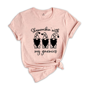 Shamrockin’ with my Gnomies Shirt, Shamrock T-Shirt, Cute St. Patricks Shirt, Funny St. Patrick’s Day, Lucky Shirt