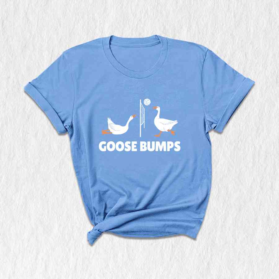 Goose Bumps T-Shirt, Funny Volleyball Team Shirt, Silly Goose Shirt, Funny PE Teacher Gifts, Volleyball Coach Shirt