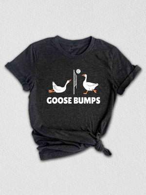 Goose Bumps T-Shirt, Funny Volleyball Team Shirt, Silly Goose Shirt, Funny PE Teacher Gifts, Volleyball Coach Shirt