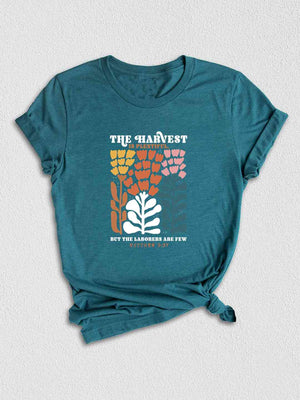 The Harvest Is Plentiful But The Laborers Are Few Shirt, Bible Verse Fall Shirt, Christian Fall Shirt, Floral Fall Shirt, Jesus Shirt