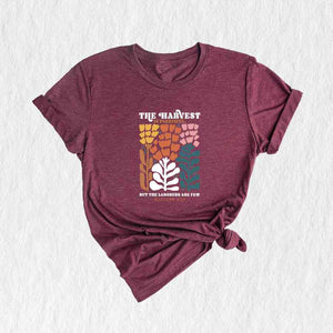 The Harvest Is Plentiful But The Laborers Are Few Shirt, Bible Verse Fall Shirt, Christian Fall Shirt, Floral Fall Shirt, Jesus Shirt