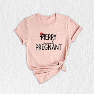 Merry and Pregnant T-Shirt, Baby Announcement Shirt, Christmas Pregnant Tee, Funny Pregnancy Gifts, Xmas Baby Shirt