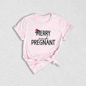 Merry and Pregnant T-Shirt, Baby Announcement Shirt, Christmas Pregnant Tee, Funny Pregnancy Gifts, Xmas Baby Shirt