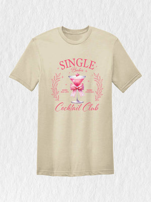 Single Babes Cocktail Club Shirt, Single Valentine's Day T-Shirt, Valentine's Day Shirt, Funny Valentine's, Single Girl Social Club Tee