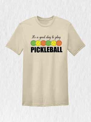 It's A Good Day To Play Pickleball T-Shirt, Sport Shirt, Pickleball Gifts, Pickleball Shirts, Sport Outfits