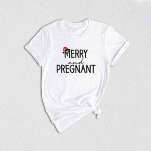 Merry and Pregnant T-Shirt, Baby Announcement Shirt, Christmas Pregnant Tee, Funny Pregnancy Gifts, Xmas Baby Shirt