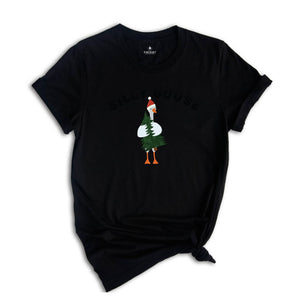 Silly Goose Christmas Tee, Funny Holiday Shirt, Festive Goose T-shirt, Gag Gift for Animal Lovers