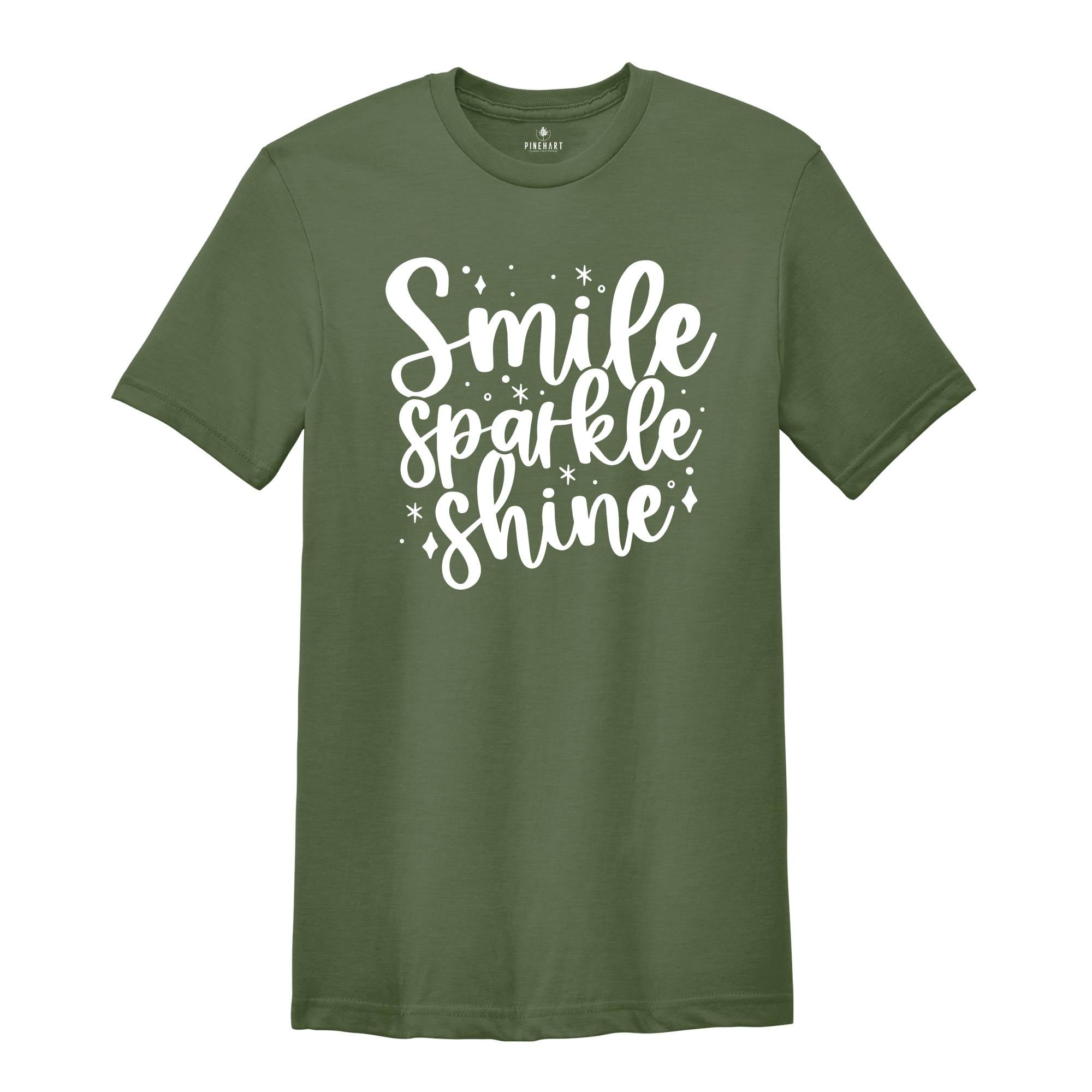 Smile Sparkle Shine Shirt, Inspirational Shirt, Positive T-Shirt, Positive Quotes, Mental Health Tee, Positive Vibes, Self Love Tee