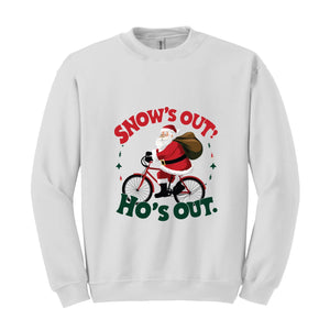 Snow's Out Funny Santa Christmas Sweatshirt, Santa Claus Sweatshirt, Christmas Hoodie, Christmas Santa Sweater, Funny Santa T-Shirts
