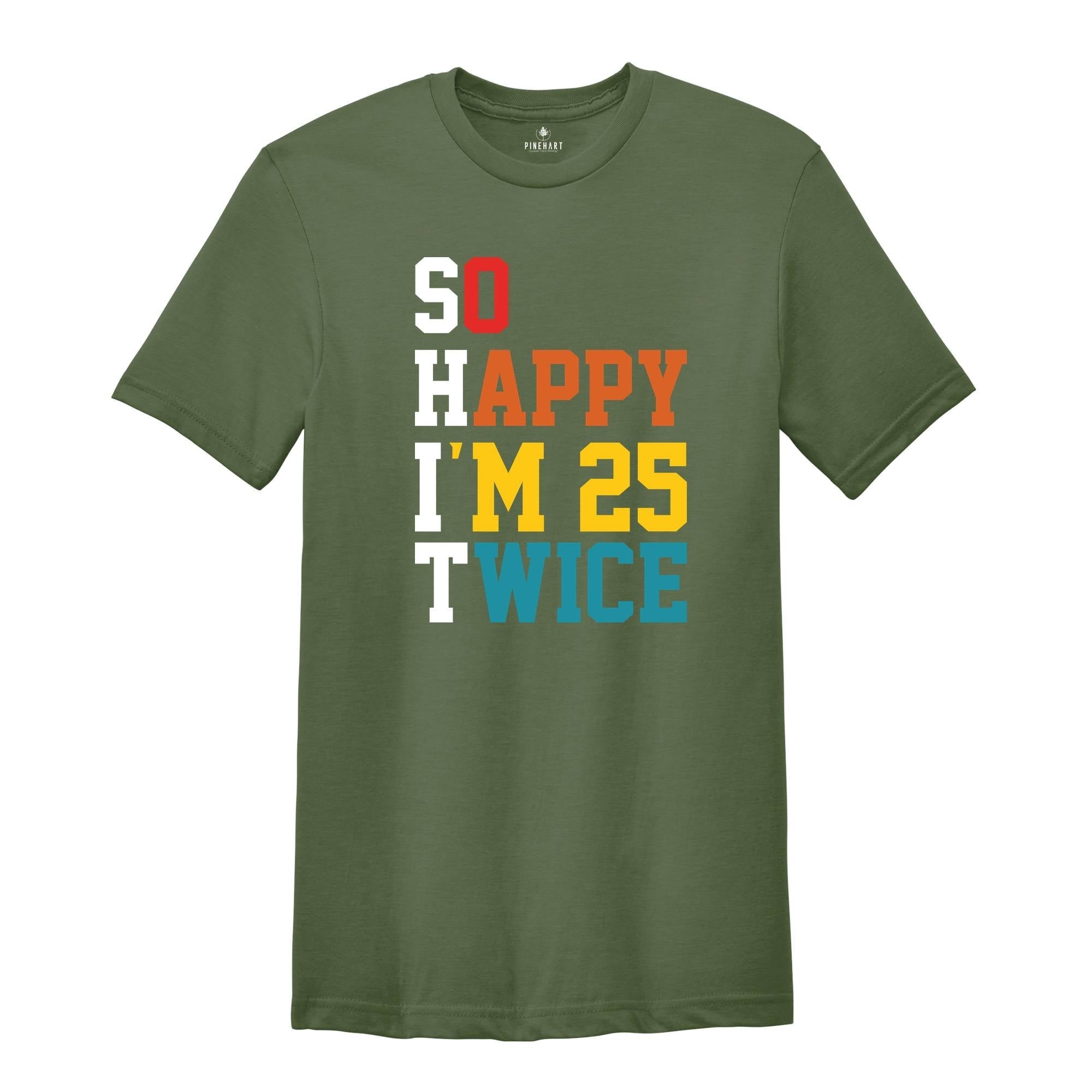 So Happy I'm 25 Twice T-shirt, 50th Birthday Shirt, Grandmad Birthday Gift, Vintage 1975 Tee, Birthday Party Shirt