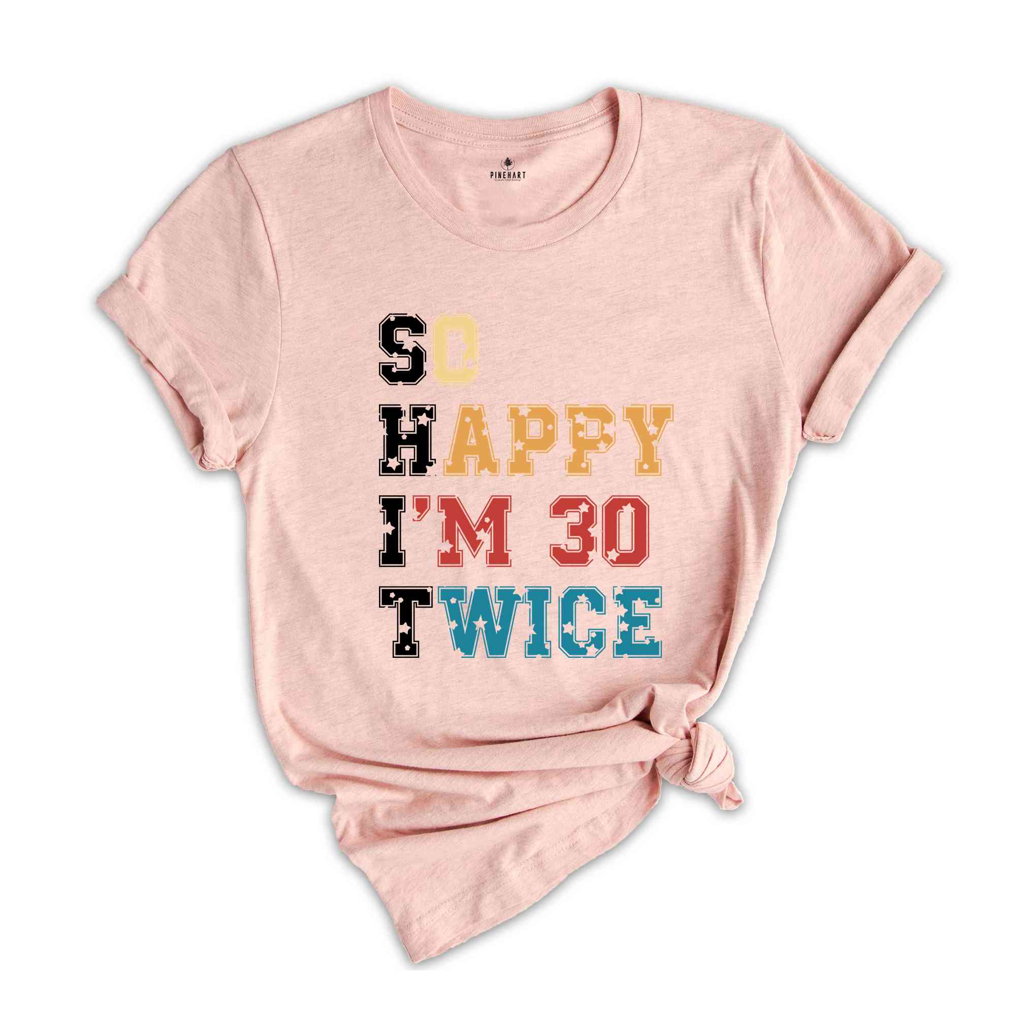 So Happy I'm 30 Twice Shirt, 60th Birthday T-Shirt, Vintage 1965 Shirt, 60th birthday Gift, Birthday Party Shirt