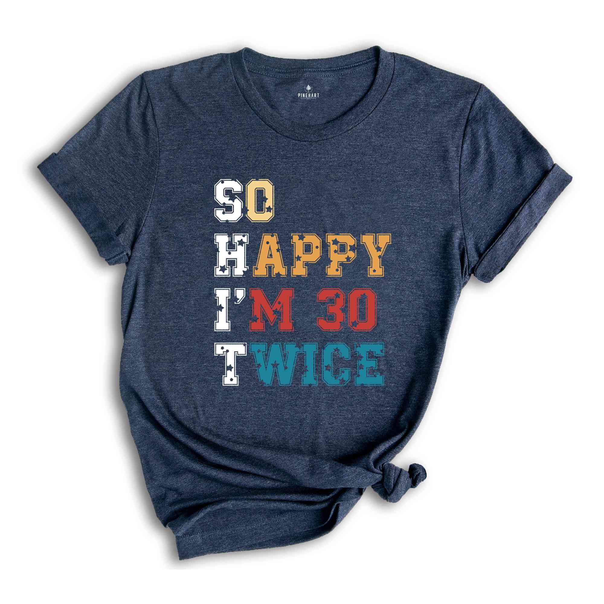 So Happy I'm 30 Twice Shirt, 60th Birthday T-Shirt, Vintage 1965 Shirt, 60th birthday Gift, Birthday Party Shirt