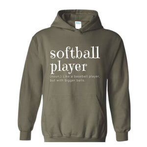 Softball Player Sweatshirt, Softball Hoodie, Funny Softball Tee, Softball Gift, Softball Lover Hoodie, College Softball, Gift for Softball