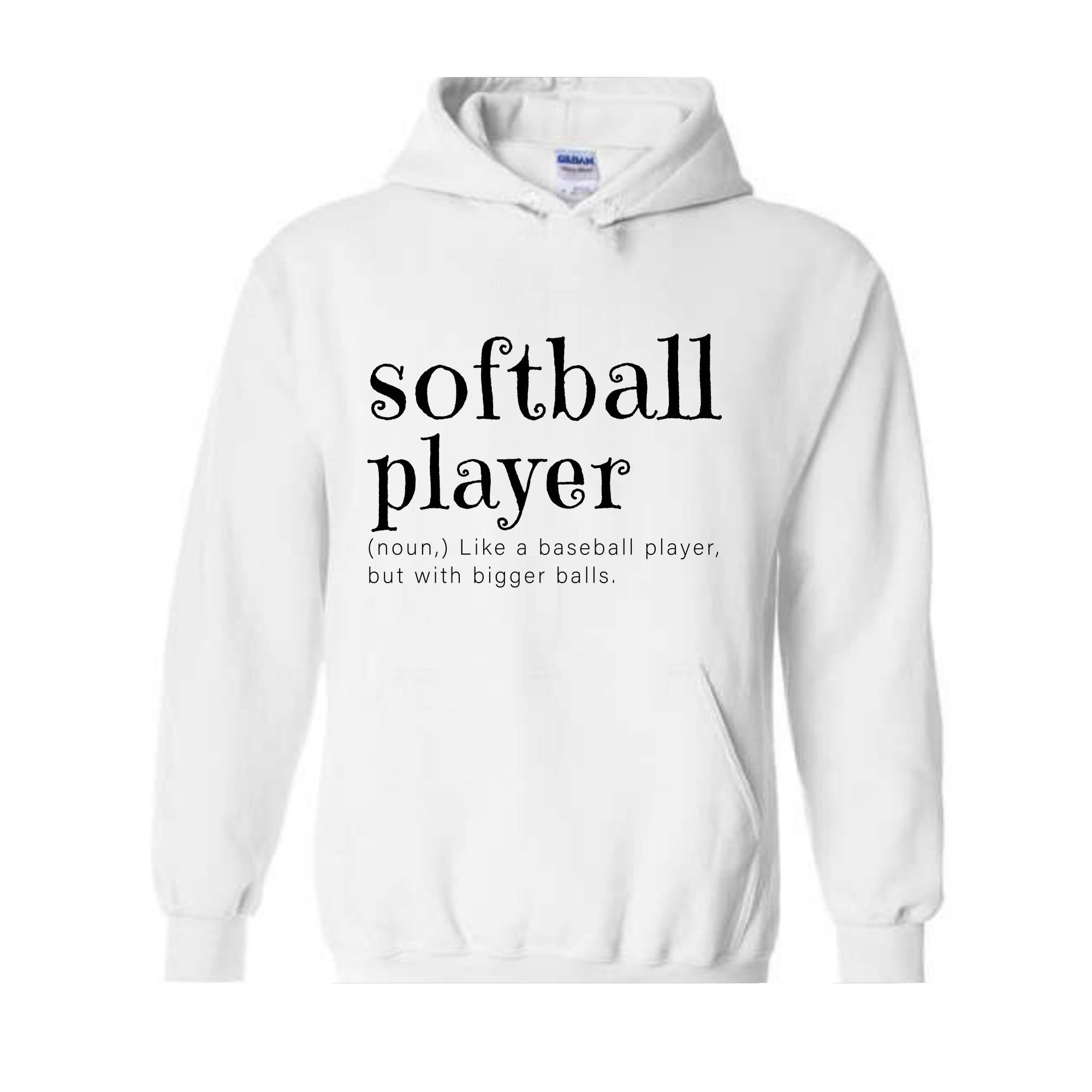 Softball Player Sweatshirt, Softball Hoodie, Funny Softball Tee, Softball Gift, Softball Lover Hoodie, College Softball, Gift for Softball