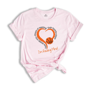 Some People Only Dream Of Meeting Their Favorite Player Shirt, I'm Raising Mine Shirt, Basketball Mom Shirt, Basketball Shirt, Mom Shirt