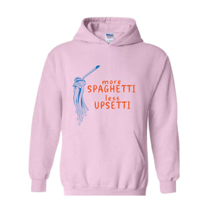 Spaghetti Sweatshirt, Funny Food Hoodie, Foodie Lover Sweatshirt, Food Humor Gift, Funny Saying Sweatshirt, Pasta Sweatshirt