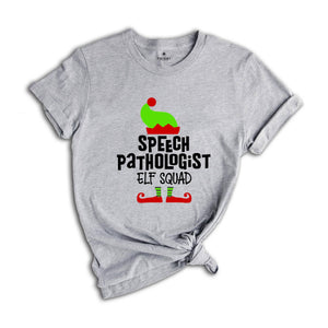 Speech Pathologist Elf Shirt, Speech Pathologist Shirt, Christmas Speech Pathologist, Speech Therapy Shirt, Christmas Shirt, Christmas Gift