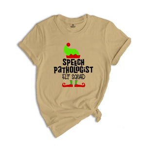 Speech Pathologist Elf Shirt, Speech Pathologist Shirt, Christmas Speech Pathologist, Speech Therapy Shirt, Christmas Shirt, Christmas Gift