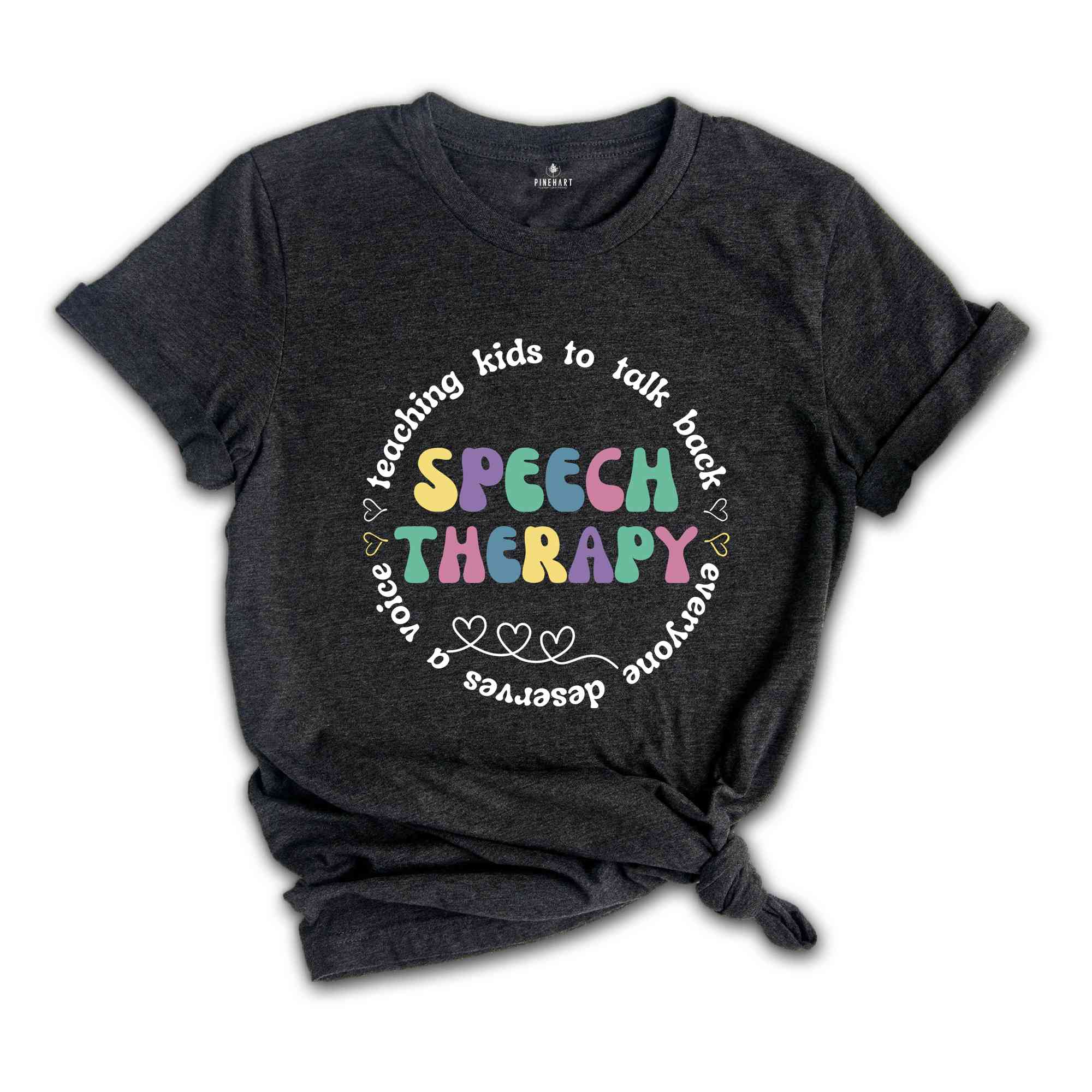 Speech Therapist Inspirational, Speech Language Shirt, Speech Therapist, Teacher Appreciation, Speech Pathologist, Speech Pathology