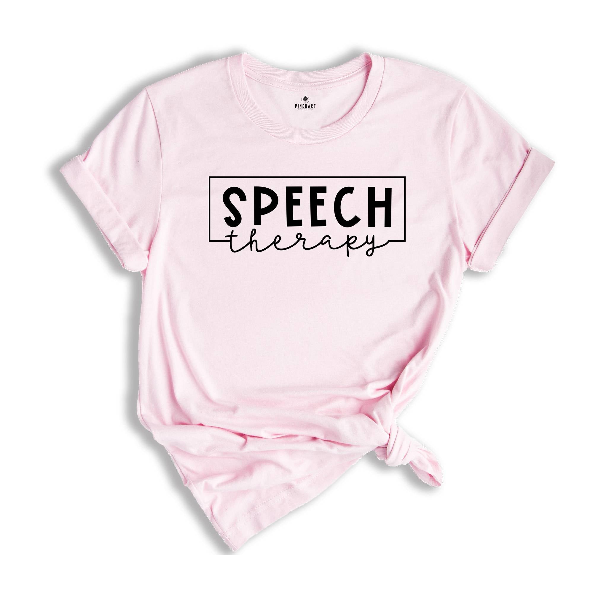 Speech Therapy T-Shirt, Funny Speech Therapist Shirt, Speech Language Pathologist, SLP Shirt, Speech Language Gift
