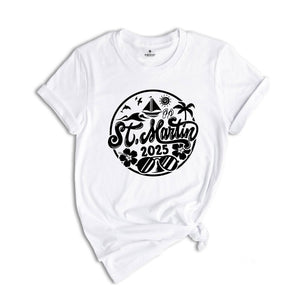 St Martin 2025 Shirt, St Martin Lover T-Shirt, St Martin Fan, St Martin Beach Shirt, St Martin Holiday Shirt, Summer Beach Tee