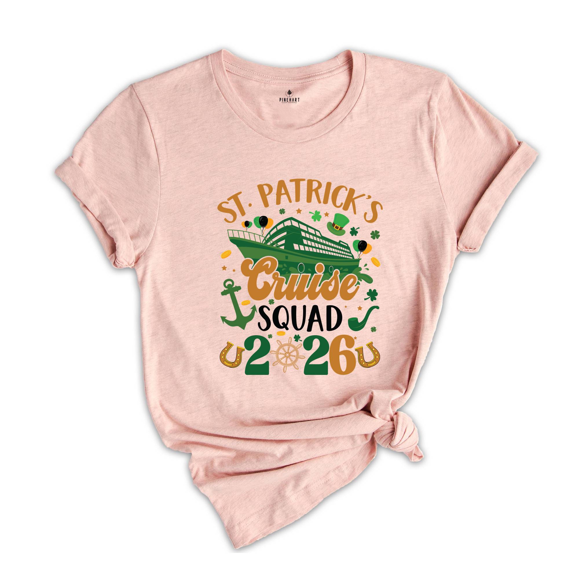 St Patrick's Cruise Squad 2026 Shirt, Funny St. Patricks Cruise Shirt, Funny Family Matching Shirt, Cruise Shirt, St Patricks Shirt