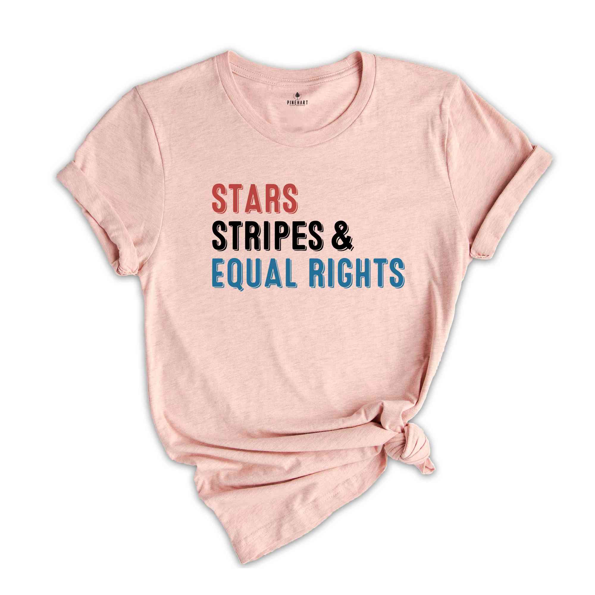 Star Stripes and Equal Rights Shirt, Equal Rights Shirt, Reproductive Rights, 4Th Of July Shirt, Human Rights Shirt, Stars And Stripes