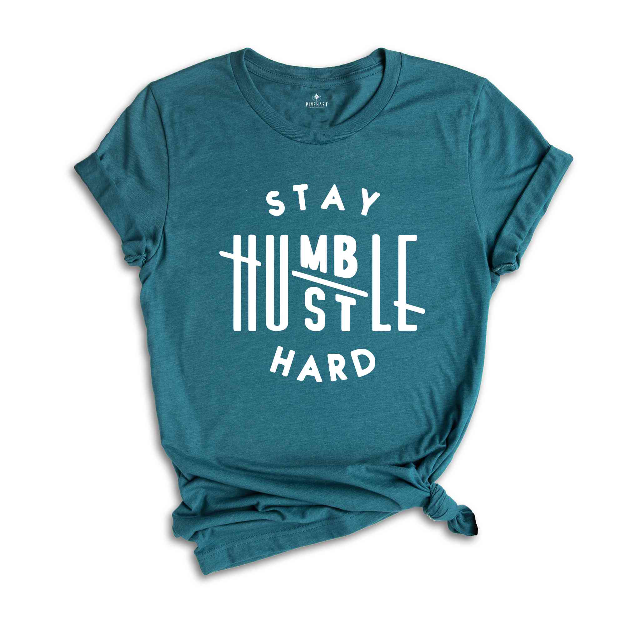 Stay Humble Hustle Hard Shirt, Cute Hustler Shirt, Womens Shirt, Inspirational Tee, Workout Shirt, Girl Boss Tshirt, Mothers Days Shirt