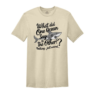 Summer Shirt, Funny Summer Shirt, Ocean Wave Shirt, Funny Shark Shirt, Beach Bum Shirt, Sea Shirt