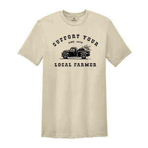 Support Your Local Farmer Shirt, Farmer Rights Shirt, Farming Shirt, Gift For Farmer, Support Farmer Shirt, Vintage Shirts