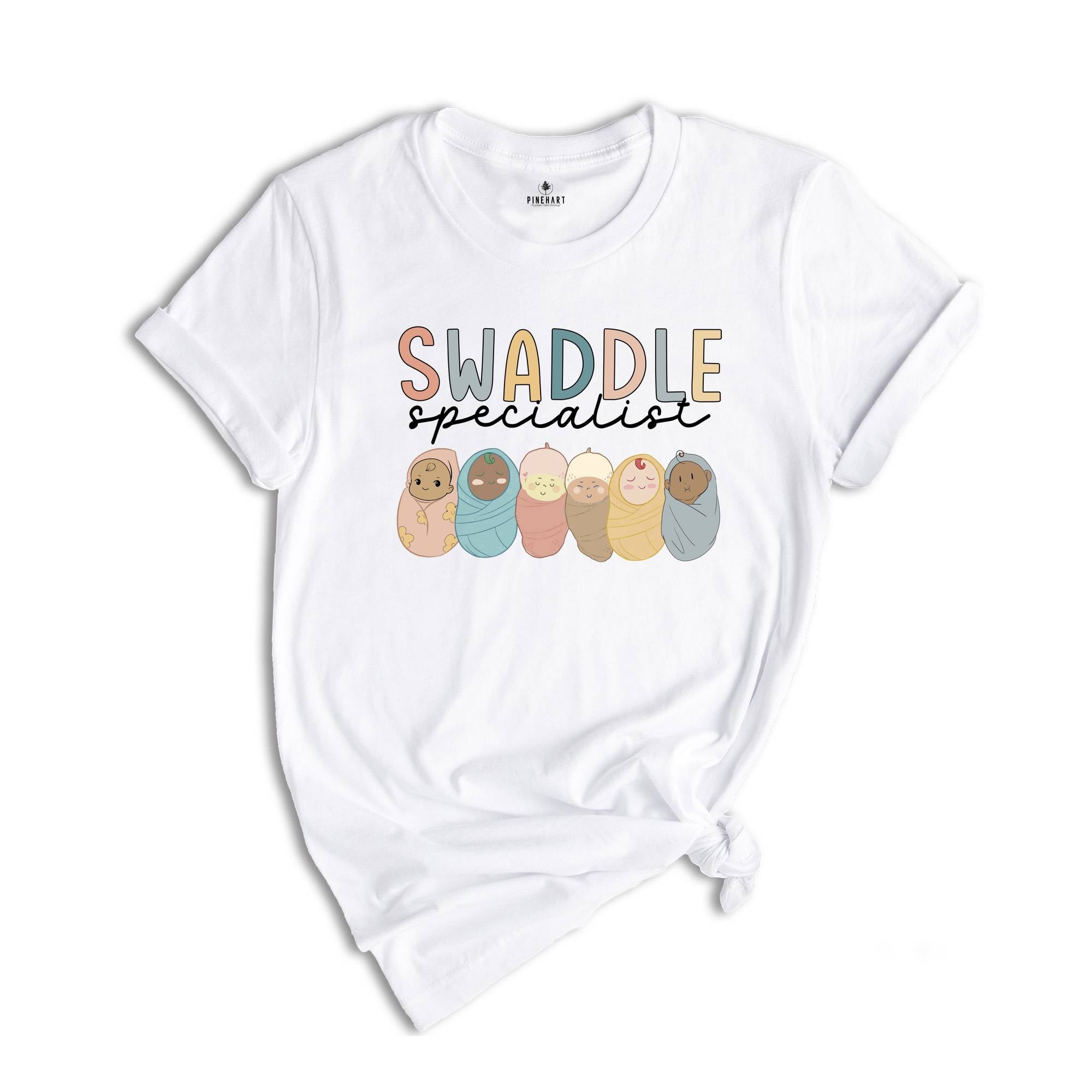 Swaddle Specialist Shirt, Labor And Delivery Shirt, NICU Nurse Tshirt, Neonatal ICU Registered Nurse, Nurse Gift Tee